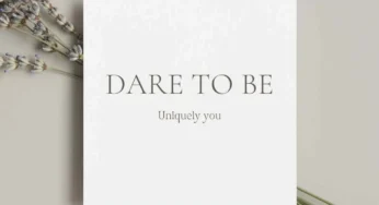 Dare to be Uniquely You – Authentic Unapologetic