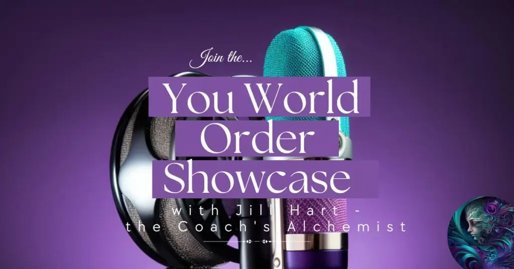podcast, Amplify Your Message, Attract Clients, & Create Lasting Impact with Podcasts the you world order showcase podcast