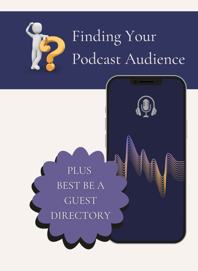 Strategic Podcast Guesting, Amplify Your Message, Attract Clients, & Create Lasting Impact with Podcasts Free Guide to Finding the Right Podcasts to get featured on & best be a guest directory