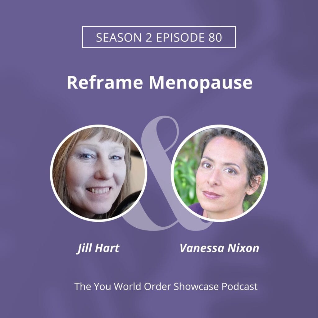 The You World Order Showcase Podcast, Amplify Your Message, Attract Clients, & Create Lasting Impact with Podcasts Vanessa Nixon