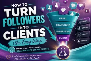 how to turn followers into clients